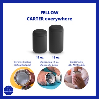 FELLOW - CARTER EVERYWHERE MUG Tumbler กระติกน้ำ เก็บอุณหภูมิ ขวดน้ำ พกพาได้ 12 oz 16 oz ออนซ์