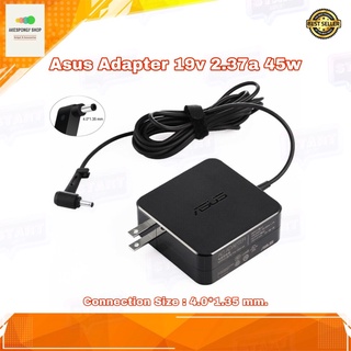 สายชาร์จโน๊ตบุ๊ค Asus Adapter Laptop 19v/2.37a 45w Connection Size : 4.0*1.35 ทรงเหลี่ยม รับประกัน1ปี