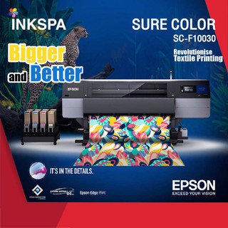 EPSON SC-F10030 เครื่องพิมพ์เสื้อ เครื่องพิมพ์ผ้าซับลิเมชั่น หน้ากว้าง 72 นิ้ว พิมพ์เร็วสูงสุด 255 ตร.ม./ช.ม