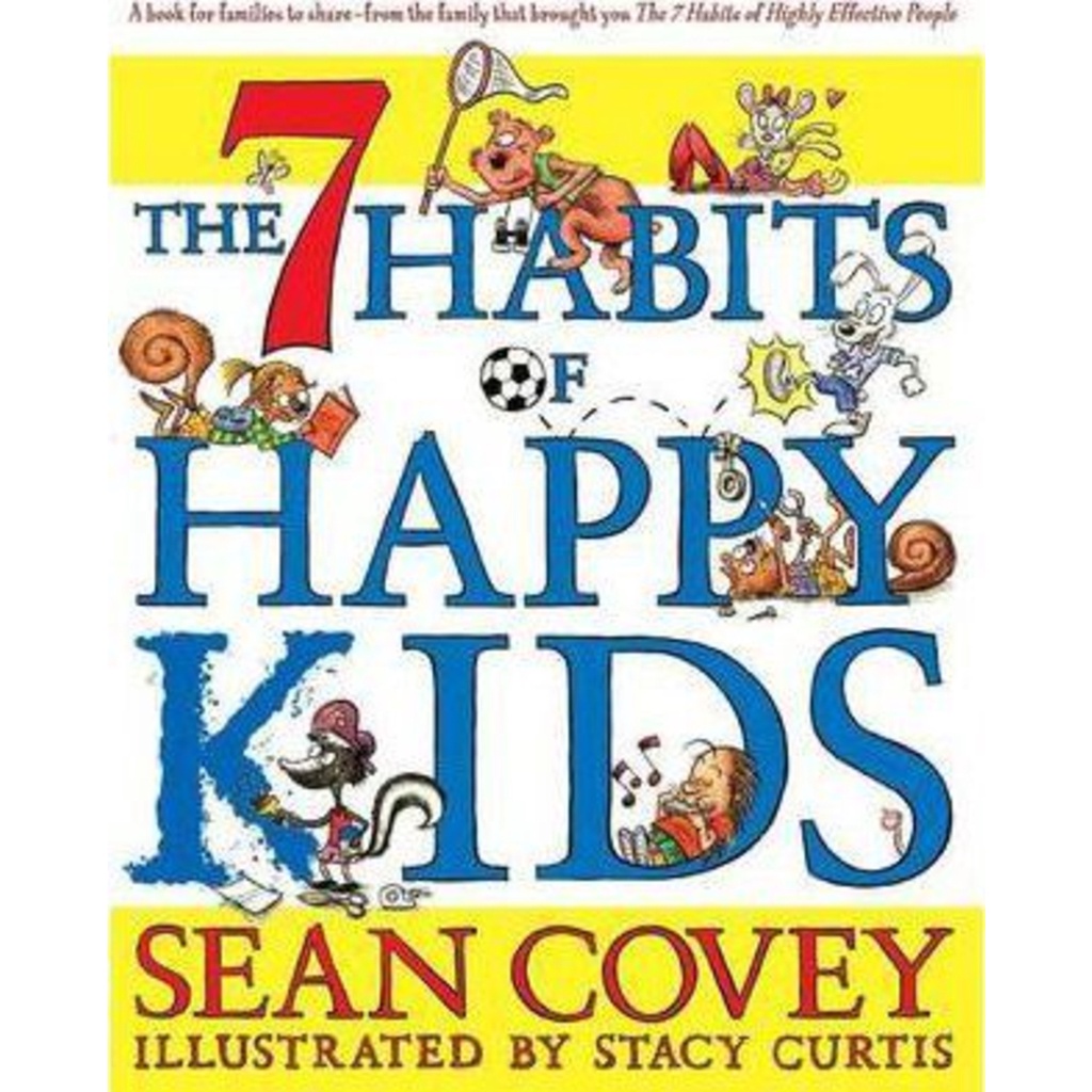 7 Habits of Happy Kids โดย Sean Coopy (ฉบับสหราชอาณาจักร ปกอ่อน)