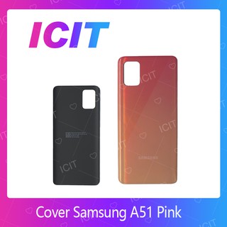 Samsung A51 อะไหล่ฝาหลัง หลังเครื่อง Cover อะไหล่มือถือ คุณภาพดี สินค้ามีของพร้อมส่ง (ส่งจากไทย) ICIT 2020