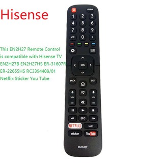 Hi sense Dévant รีโมตคอนโทรลสมาร์ททีวี EN2BC27 EN2H27 EN2H27HS สําหรับ LCD TV EN2H27B EN2H27HS EN2H27D EN2A27 ER-31607R ER-22655HS RC3394408/01 Fernbedienung FIT สําหรับ: H6D Series, H7D Series, H8C Series, H5D Series, H5C Series, 50H6B 50H6B