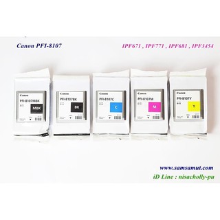 Canon PFI-8107 อิงค์เจ็ทแท้ IPF671 , IPF771 , IPF681 , IPF3454