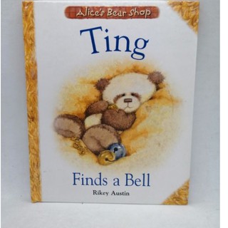 Alices Bear Shop, Ting Finds a Bell by Rikey Austin-101