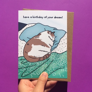 การ์ดวันเกิดน่ารัก การ์ดวันเกิดพร้อมซอง ลายแมว Have a Birthday of Your Dreams แบรนด์ Chonky Goods funny birthday card