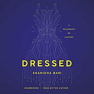 Dressed : The Secret Life of Clothes [Hardcover]หนังสือภาษาอังกฤษมือ1(New) ส่งจากไทย