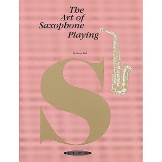 The Art of Saxophone Playing