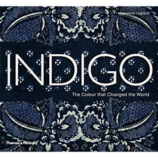 Indigo : The Color That Changed the World [Hardcover]หนังสือภาษาอังกฤษมือ1(New) ส่งจากไทย