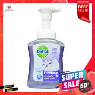 โฟมล้างมือ DETTOL 250ml VANILLA ORCHIDFOAM WASH HANDS DETTOL 250ml VANILLA ORCHID