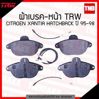 TRW ผ้าเบรก (หน้า) CITROEN XANTIA HATCHBACK ปี 95-98