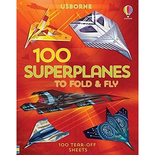 English Book 100 Superplanes to Fold and Fly (Paper Planes) หนังสือใหม่#1พร้อมส่ง