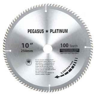 ใบเลื่อยวงเดือน PEGASUS 100T 10 นิ้ว CIRCULAR SAW BLADE PEGASUS 100T 10"