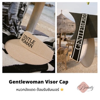 [พร้อมส่ง] หมวก GENTLEWOMAN Visor Cap หมวกบังแดด