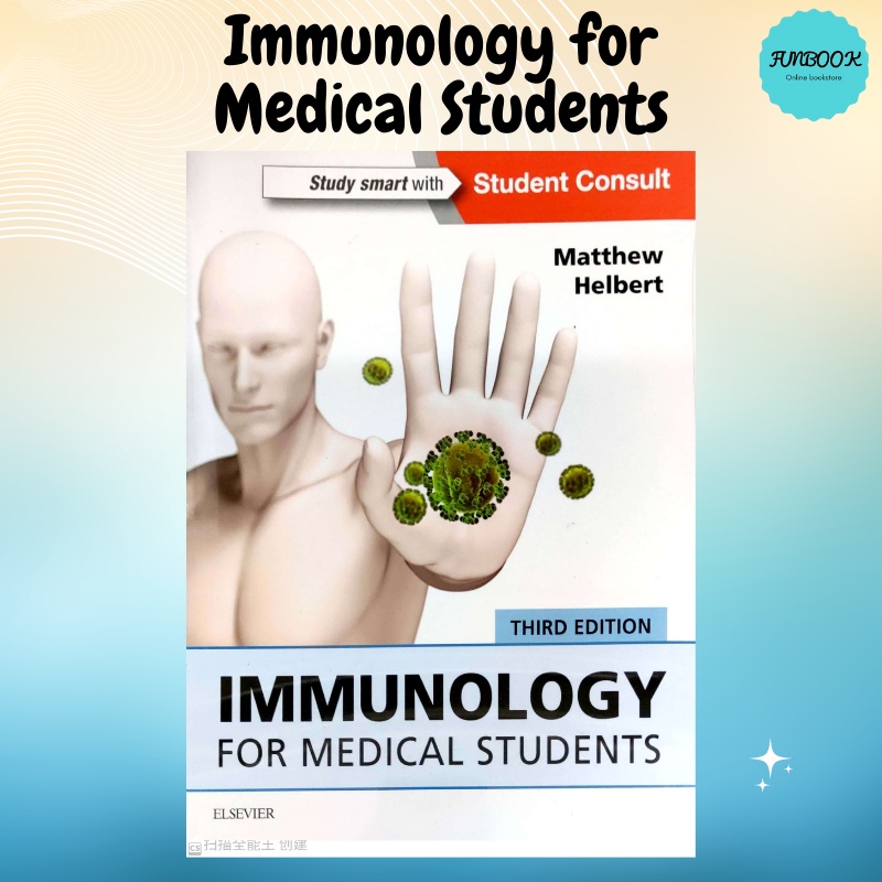 [FUNBOOK] ELSEVIER : ภูมิคุ้มกันสําหรับนักเรียนทางการแพทย์ ฉบับ 3 (9780702068010)