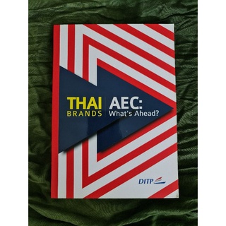 THAI BRANDS  AEC WHATS AHEAD