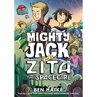 สั่งเลย หนังสือมือ1! MIGHTY JACK 03: MIGHTY JACK AND ZITA THE SPACEGIRL