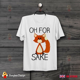 เสื้อยืดโอเวอร์ไซส์Oh For Sake Fox Funny Cool เสื้อยืดบุรุษแฟชั่นลำลองผ้าฝ้ายแขนสั้นเสื้อยืดS-3XL