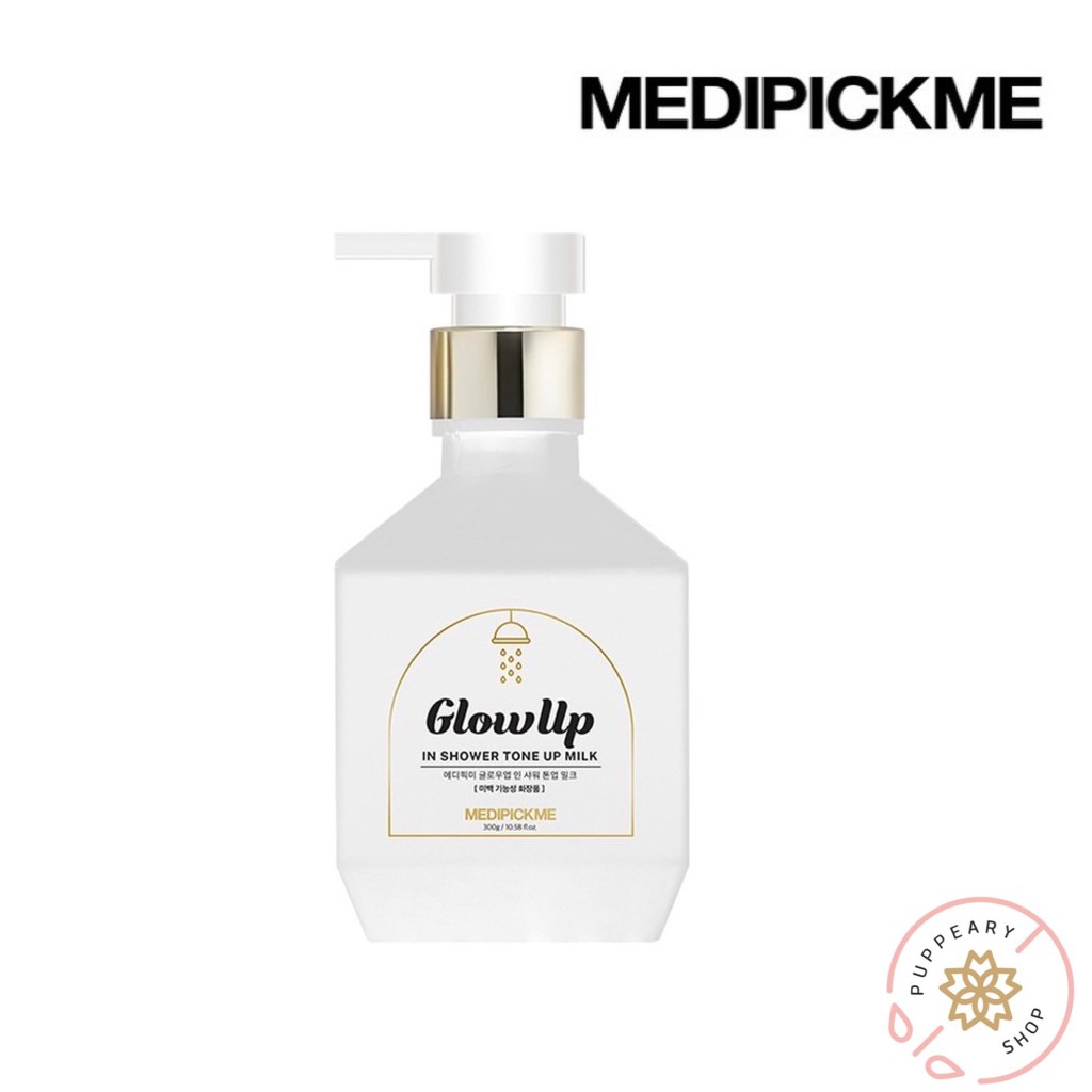 (แท้/พร้อมส่งฉลากไทย อ่านรายละเอียดก่อนสั่ง) MEDIPICKME GLOWUP IN SHOWER TONE UP MILK 300 G