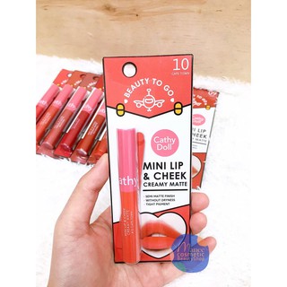 Cathy Doll Beauty To Go Mini Lip &amp; Cheek Creamy Matte 0.6g (1 ชิ้น) ลิปแมทท์ สีชัด เกลี่ยง่าย ไม่ตกร่องค่ะ