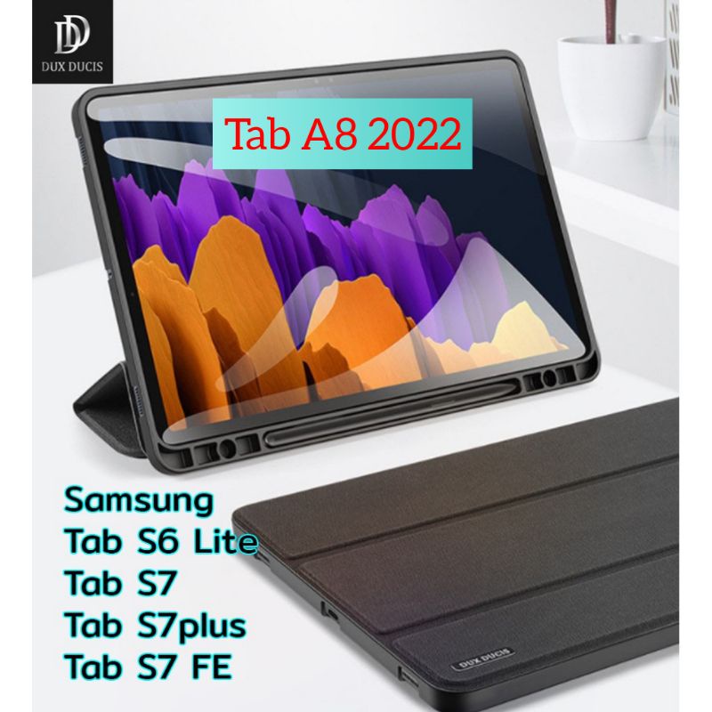 เคส Domo Dux Ducis : Galaxy Tab Tab A8 2022 / S6 lite / S7 / S7plus S8 / S8plus / S7FE  ใส่ปากกาได้ งานสวย