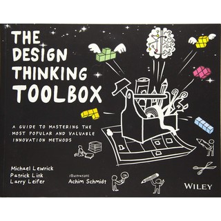 The Design Thinking Toolbox : A Guide to Mastering the Most Popular and Valuable Innovation Methods [Paperback]