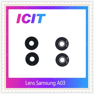 Lens Samsung A03 อะไหล่เลนกล้อง กระจกเลนส์กล้อง กระจกกล้องหลัง Camera Lens (ได้1ชิ้นค่ะ) ICIT-Display