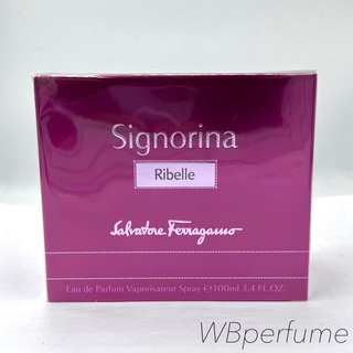 น้ำหอมแท้100% SALVATORE FERRAGAMO Signorina Ribelle EDP 100ml