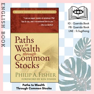 [Querida] หนังสือภาษาอังกฤษ Paths to Wealth Through Common Stocks