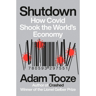 Shutdown: How Covid Shook the Worlds Economy หนังสือภาษาอังกฤษ New English Book