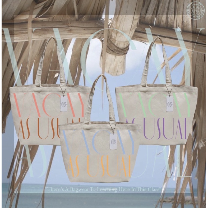 "Vacay As Usual" Tote Bags "School of Canvas"