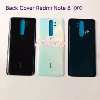 ฝาหลัง Back Cover Xiaomi Note 8 Pro สี ดำ ขาว ฟ้า เขียว