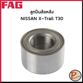 FAG ลูกปืนล้อหลัง NISSAN X-TRAIL T30 *ราคาต่อ 1 ชิ้น* ลูกปืนล้อ 43210AG000 นิสสัน