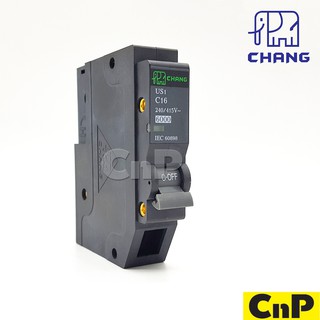 CHANG เซอร์กิตเบรกเกอร์ Circuit Breaker 1P 16A / 20A / 32A