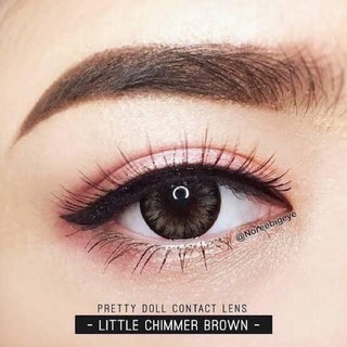 (2) Little Chimmer Brown มินิ สีน้ำตาล น้ำตาล Pretty Doll คอนแทคเลนส์ สายตาสั้น สายตาปกติ Contact Lens มินิ mini -7.50