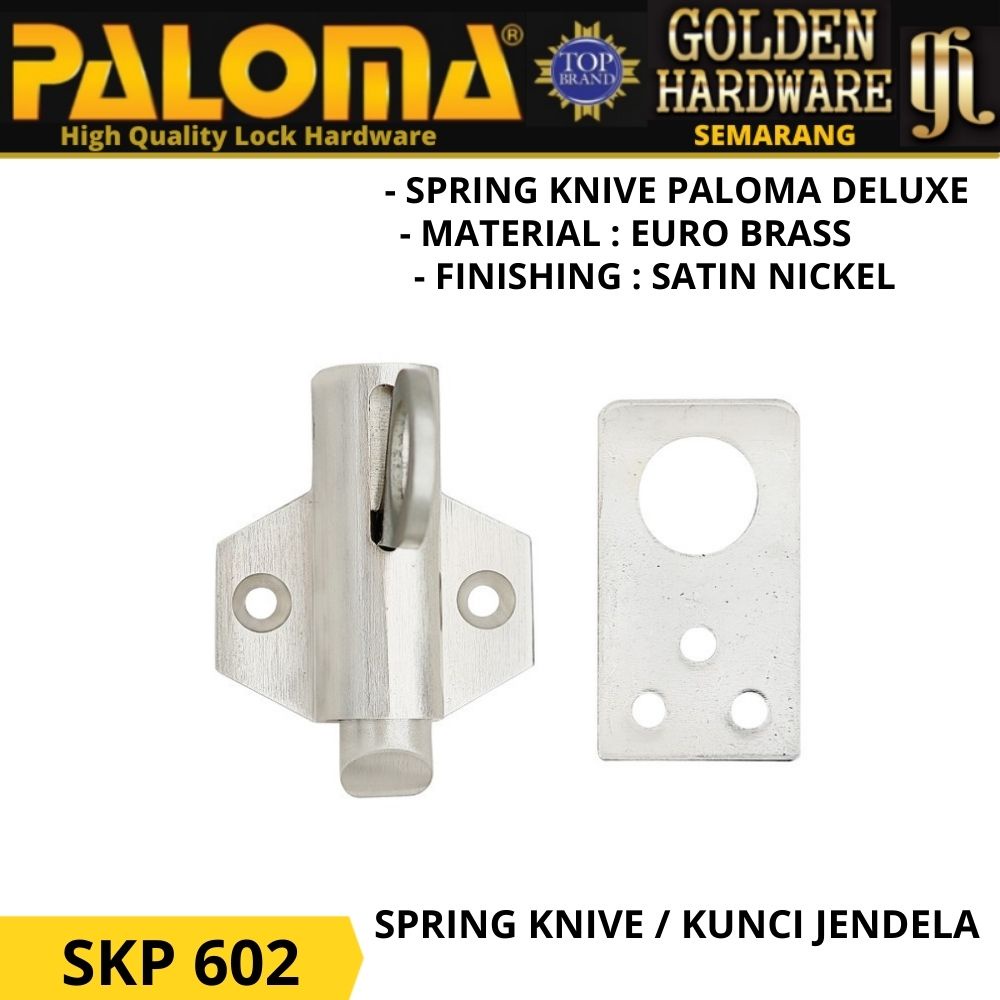 SPRING KNIVE PALOMA SKP 602 พิเศษ SN KNIP WINDOW SLOT LOCK