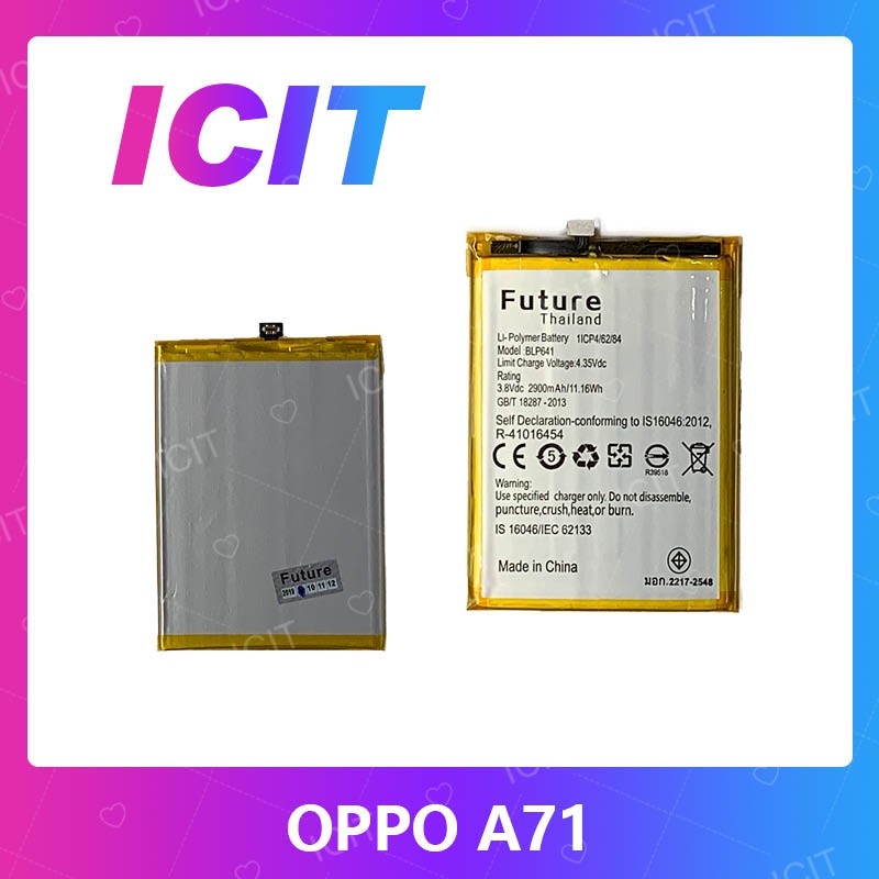 OPPO A71 อะไหล่แบตเตอรี่ Battery Future Thailand For oppo a71 อะไหล่มือถือ คุณภาพดี มีประกัน1ปี ICIT