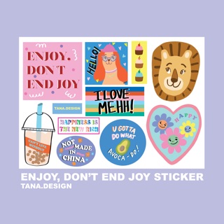 Enjoy, don’t end joy sticker