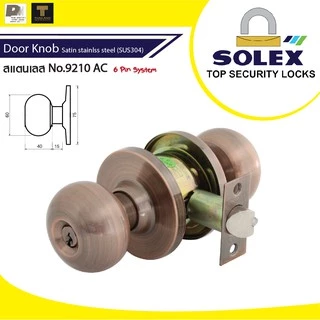 SOLEX ลูกบิดประตู No.9210 SUS304 Stainless Steel & Brass