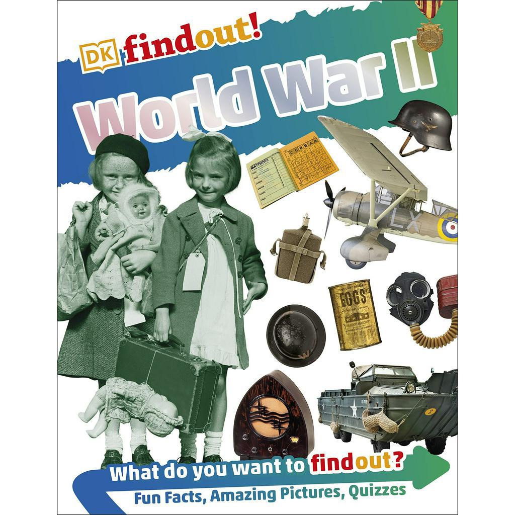 Findout!: World War II DK หนังสือเด็ก ประวัติศาสตร์ สงครามโลกครั้งที่ 2 ภาษาอังกฤษ ปกอ่อน #85145 [Z]