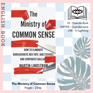 [Querida] หนังสือภาษาอังกฤษ The Ministry of Common Sense : How to Eliminate Bureaucratic Red Tape by Martin Lindstrom