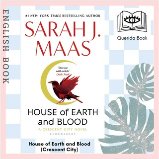 [Querida] หนังสือภาษาอังกฤษ House of Earth and Blood (Crescent City) by Sarah J. Maas