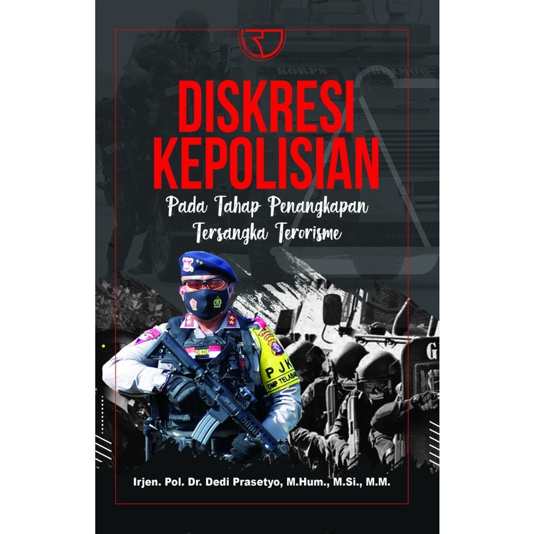 ตํารวจ DISCRESI – IRJEN POL ดร. DEDI PRASETYO, MM, MSI, MM
