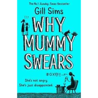 NEW BOOK พร้อมส่ง Why Mummy Swears [Paperback]