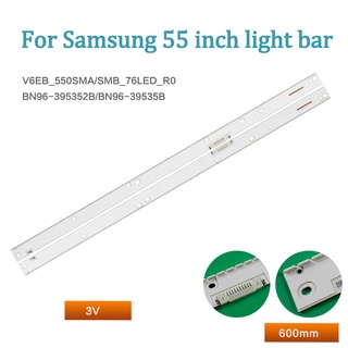 แถบไฟทีวี สําหรับ Samsung 55 BN96-39353B BN96-39352B LM41-00271A 00274A V6EB_550SMA SMB_76LED_R0 /V6EB_SMB_76LED_R0 2 ชิ้น