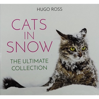 หนังสือภาพถ่าย แมว ภาษาอังกฤษ CATS IN SNOW The Ultimate Collection 138Page