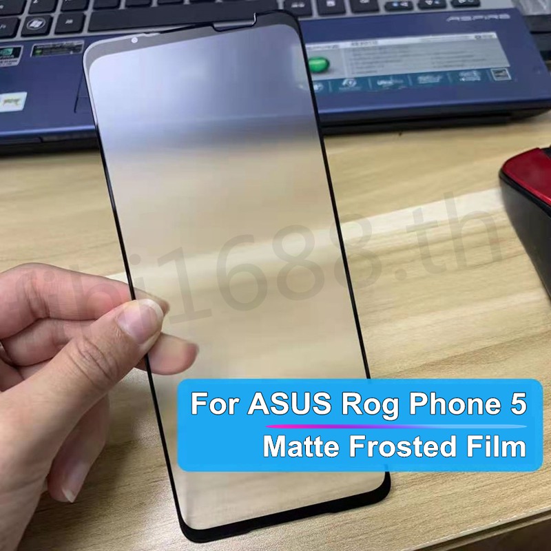 Matte Frosted Tempered Glass Film เหมาะสำรับ ASUS ROG PHONE5 ZS673KS / ASUS Rog Phone5S Pro / Rog5 Pro ฟิล์มด้าน asus rog phone 5 เต็มจอ ฟิล์มกระจกด้าน rog 5s เต็มจอ ฟิล์มกระจกด้าน