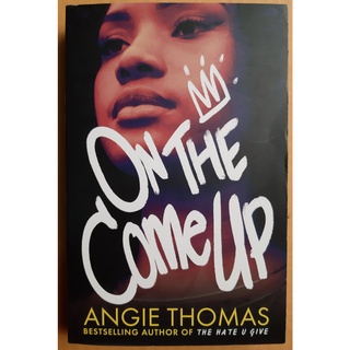 หนังสือภาษาอังกฤษ On  the Come Up โดย Angie Thomas / มือหนึ่ง ลดราคาเนื่องจากขอบปกไม่กริบค่ะ