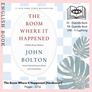 [Querida] หนังสือภาษาอังกฤษ The Room Where It Happened : A White House Memoir [Hardcover] by John Bolton