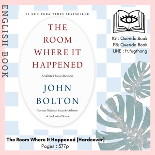 [Querida] หนังสือภาษาอังกฤษ The Room Where It Happened : A White House Memoir [Hardcover] by John Bolton