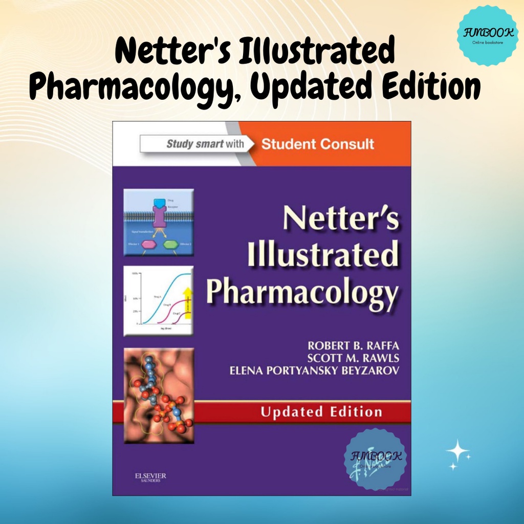 [FUNBOOK] ELSEVIER : Netters Illustrated Pharmacology Uped Edition : with Student Consult Access (97